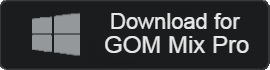 GOMMix Download Pro